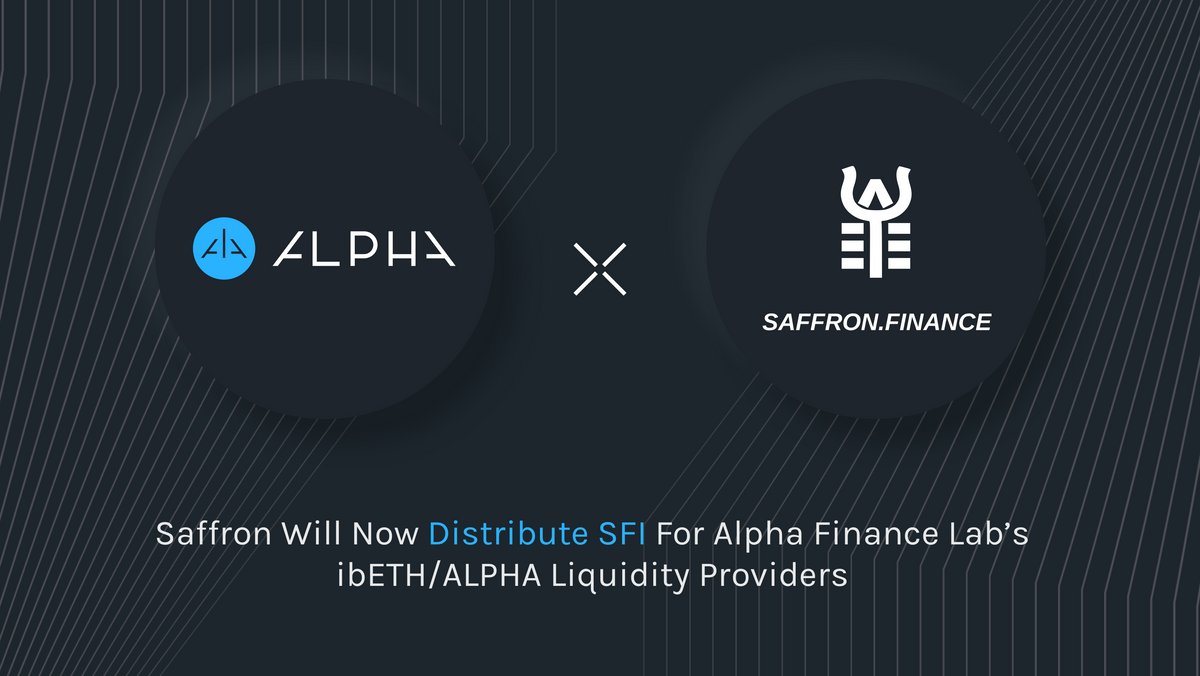 Saffron Will Now Distribute SFI For Alpha Finance Lab’s ibETH/ALPHA Liquidity Providers