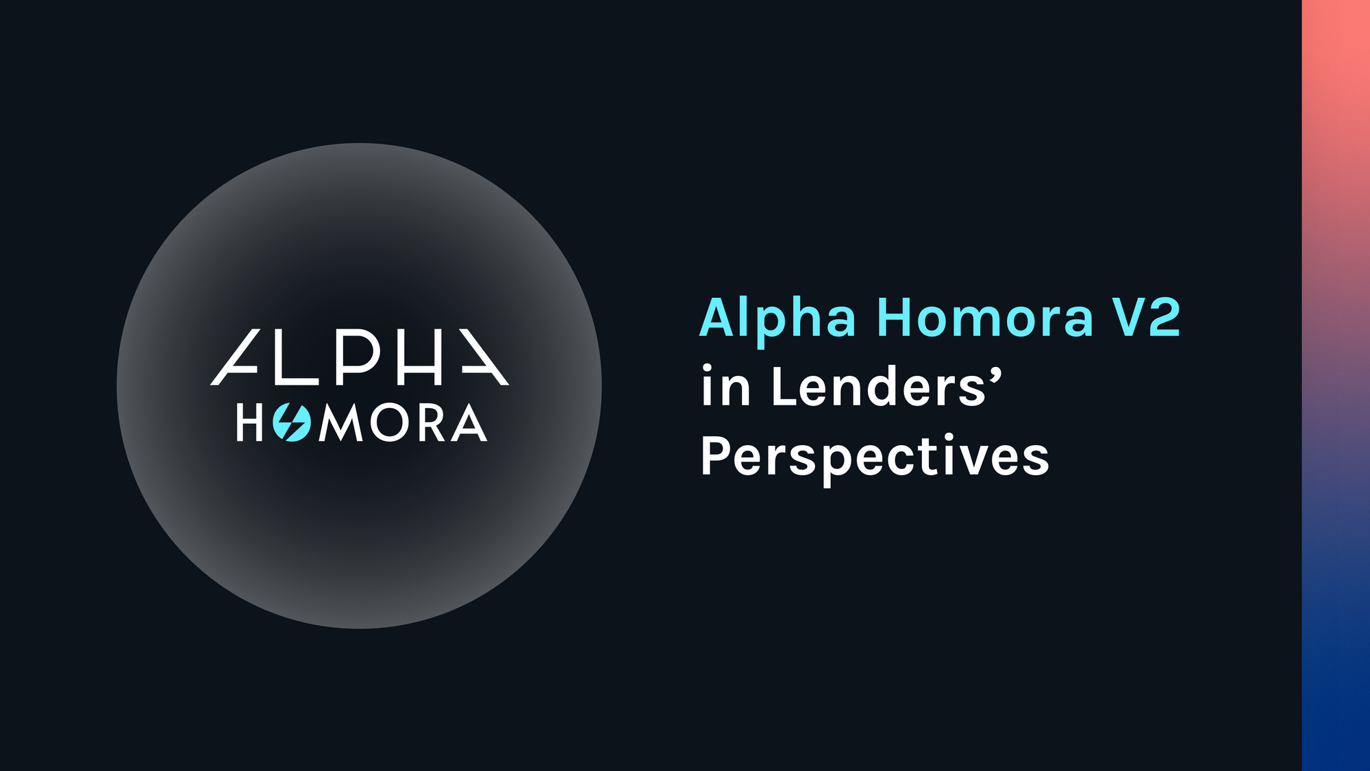 Alpha Homora v2 in Lenders' Perspectives