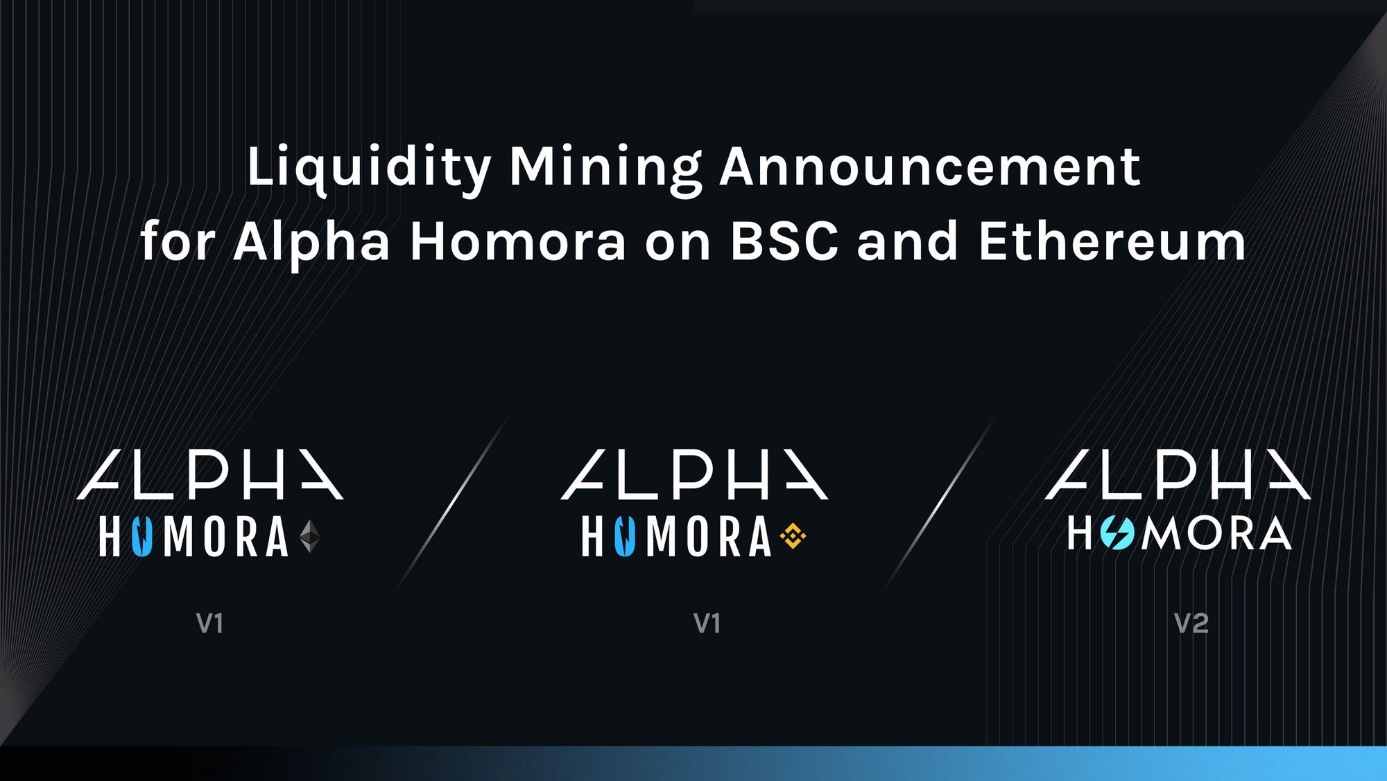 Liquidity Mining Announcement for Alpha Homora on BSC and Ethereum