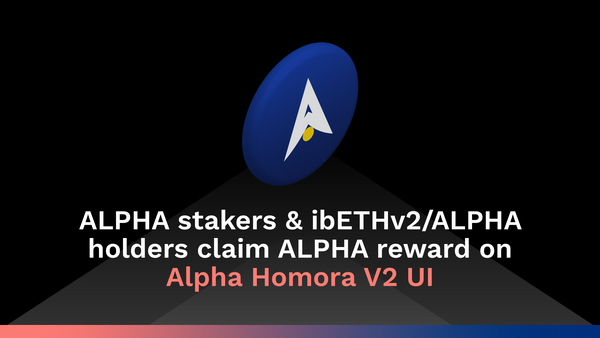 ALPHA stakers & ibETHv2/ALPHA holders claim ALPHA reward on Alpha Homora V2 UI