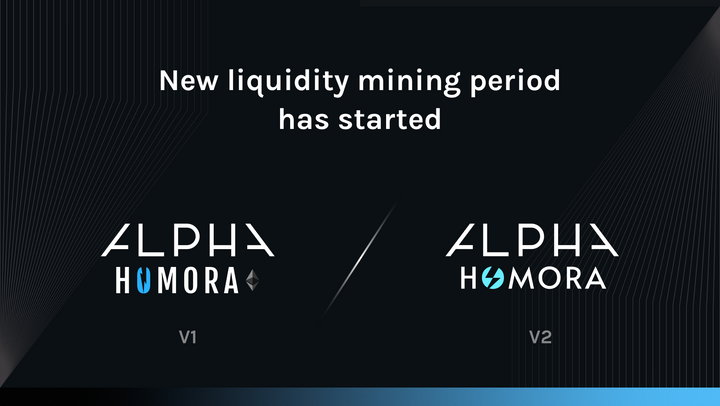 New liquidity mining period for Alpha Homora V1 and V2 has started
