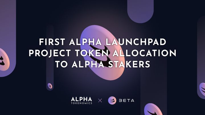 First Alpha Launchpad Project Token Allocation to ALPHA Stakers